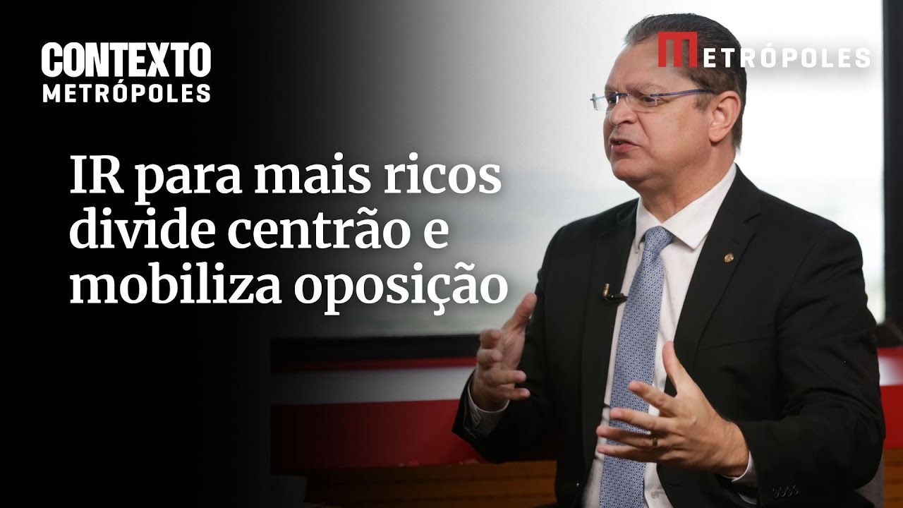 Governo tenta passar projeto que taxa os mais ricos e oposição se mobiliza contra mais impostos