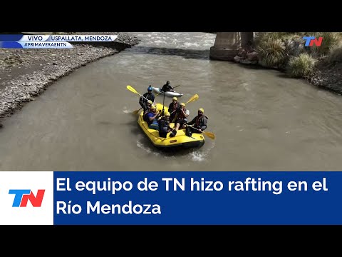 TN EN MENDOZA: El equipo periodístico hizo rafting en el Río Mendoza en Uspallata
