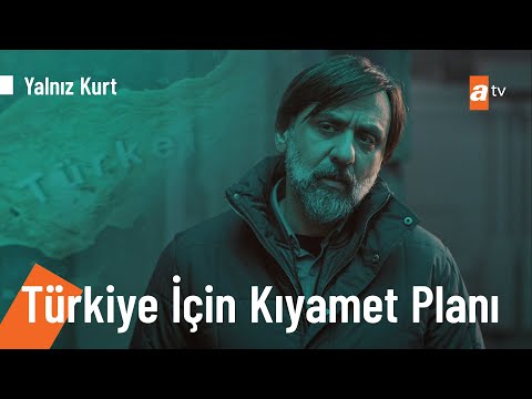 Türkiye için kıyamet planı - @Yalnız Kurt 12. Bölüm