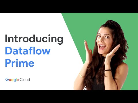 What is Dataflow Prime?