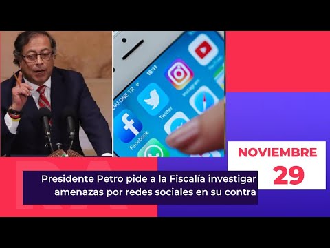 Presidente Petro pide a la Fiscalía investigar amenazas por redes sociales en su contra | AHORA Un P