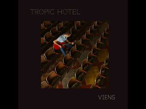 Tropic Hotel - Viens