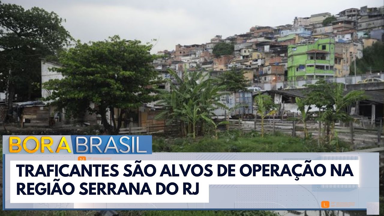 Traficantes são alvos de operação na Região Serrana do RJ