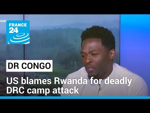 Decades-long conflict: Rwanda denies involvement in DRC camp attack • FRANCE 24 English