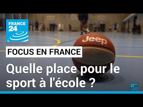 Sport à l'école : l'EPS, mal-aimée de l'enseignement en France ? • FRANCE 24