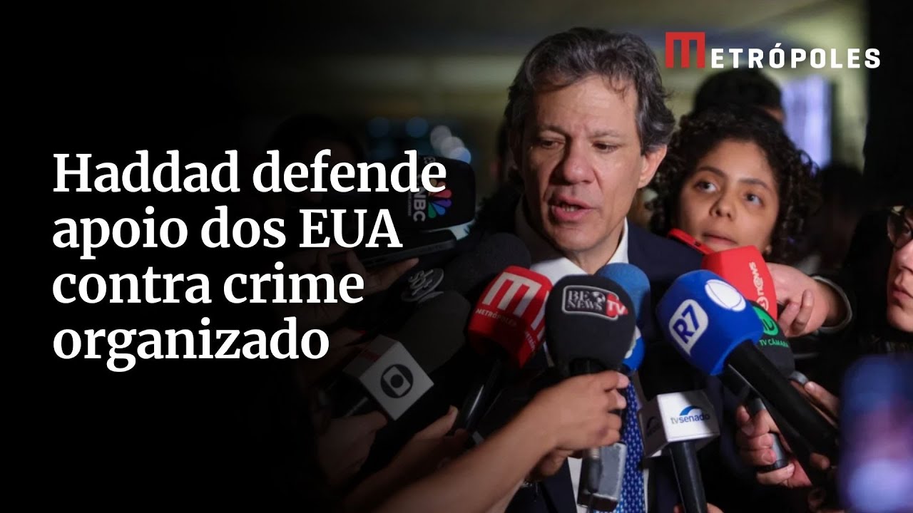 Após operação, Haddad quer cooperação com EUA contra crime organizado