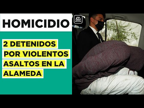 Homicidio y robos: 2 detenidos por seguidilla de violentos hechos en pleno centro de Santiago