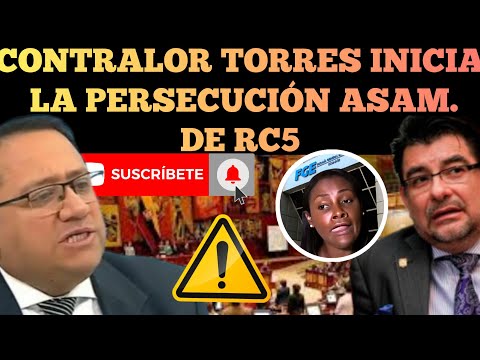 CONTRALOR TORRES INICIA PER.SECUSION CONTRA ASAMBLEISTAS DE REVOLUCIÓN CIUDADANA NOTICIAS RFE TV