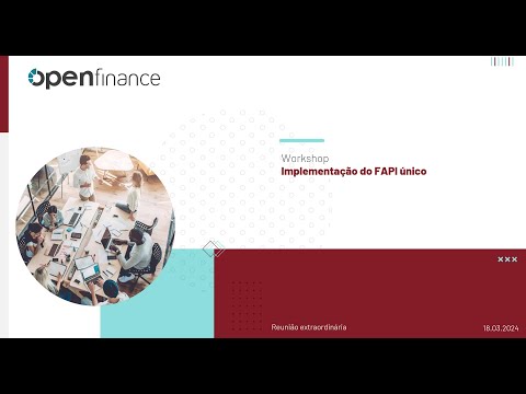 Workshop Implementação FAPI Único - Go live e período de convivência