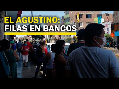 El Agustino: Varias personas se agrupan en bancos para cobrar bono de s/.380