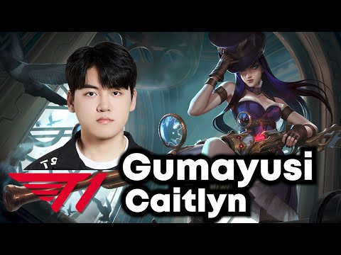 Gumayusi picks Caitlyn