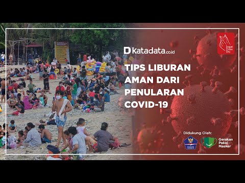 Tips Liburan Aman dari Penularan Covid-19 | Katadata Indonesia