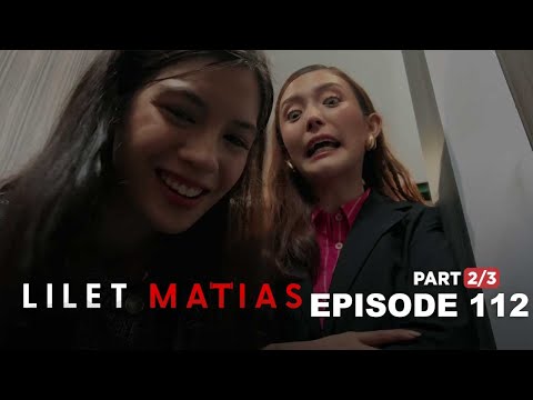 Lilet Matias, Attorney-At-Law: The evil lawyers continue to bully Lilet! (Full Episode 122-Part 2/3)