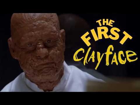 THE FIRST CLAYFACE