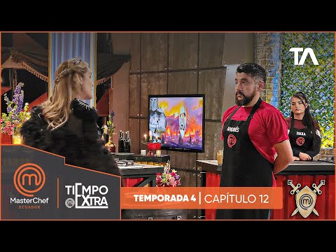 Tiempo Extra Cap 12 | MasterChef Ecuador Cuarta Temporada - Teleamazonas