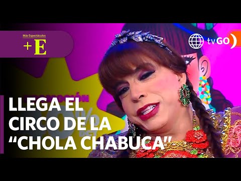 La Chola Chabuca anuncia el regreso de su circo con grandes estrellas | Más Espectáculos (HOY)