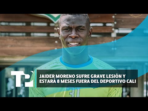 Jaider Moreno sufre grave lesión y estará 8 meses fuera del Deportivo Cali