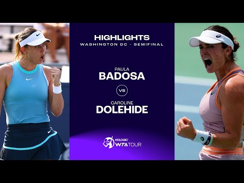 Paula Badosa vs. Caroline Dolehide | 2024 Washington DC Semifinal | WTA Match Highlights