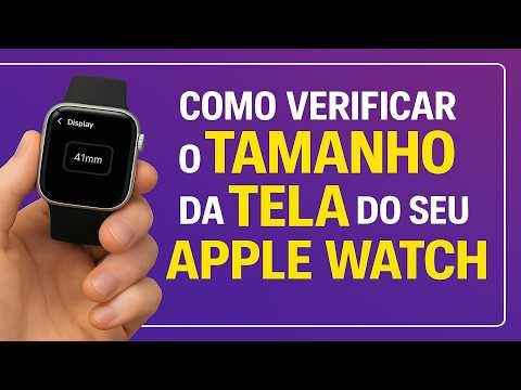 Como Verificar o TAMANHO da TELA do seu Apple Watch