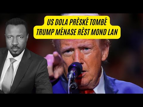 DOLA AMERIKEN PRESKE TOMBE - TRUMP PWAL DEKLARE LA GE A REST MOND LAN - KAMALA BY DEFI - ABNER GELIN