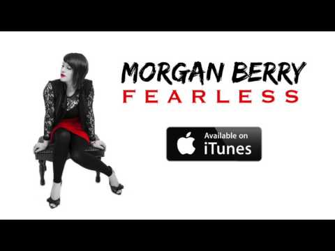 "Fearless" by: Morgan Berry (original song)