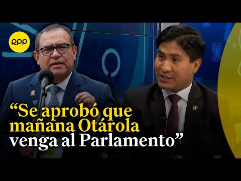 Wilson Soto indicó que Junta de Portavoces aprobó que Alberto Otárola asista al Parlamento mañana