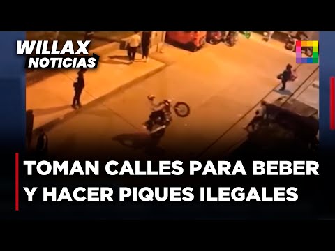 Willax Noticias - AGO 12 - TOMAN CALLES PARA BEBER Y HACER PIQUES ILEGALES | Willax