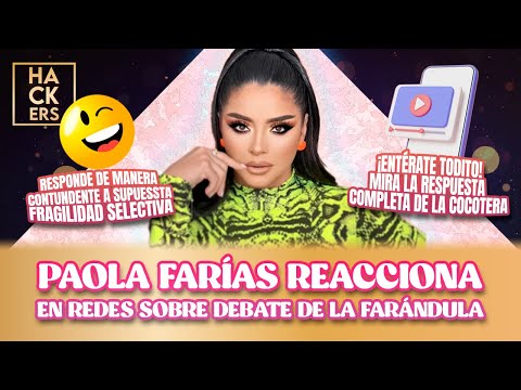 El debate reporteros vs. famosos de cristal continúa ¡Paola Farías se pronuncia!