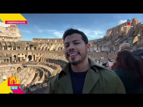 ¡Rafa Serdán te lleva al Coliseo Romano! Una de las 7 maravillas del mundo | Sale el Sol