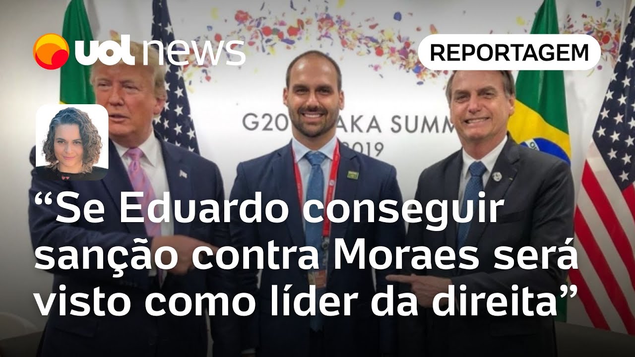 Eduardo Bolsonaro precisa de sanção pesada dos EUA contra Moraes para ser visto como líder | Sanches