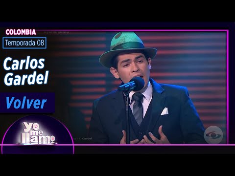 Imitador de Carlos Gardel  Volver | Temp. 08 | YO ME LLAMO