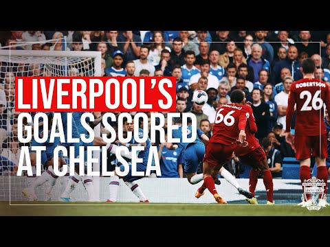 LIVERPOOL'S GOALS SCORED AT CHELSEA | Henderson rocket, Trent set-piece, Sturridge stunner