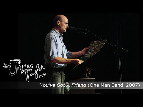 James Taylor - You've Got A Friend (One Man Band, July 2007)