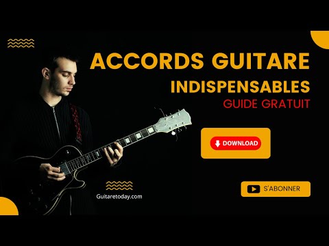 Accords guitare indispensables - Tuto et guide gratuit