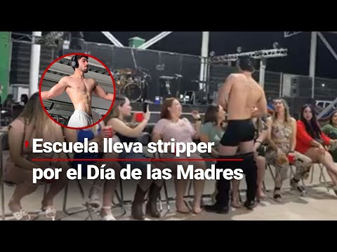 Llevan striper a festival del Día de Las Madres en una escuela en Hermosillo, Sonora.