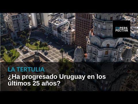 ¿Ha progresado Uruguay en los últimos 25 años? ¿Qué pasa en “el margen” de la sociedad?