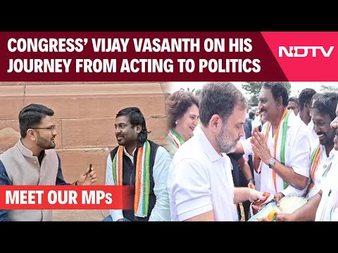 Meet Our MPs | Congress’ Vijay Vasanth On His Journey From Acting To Politics
