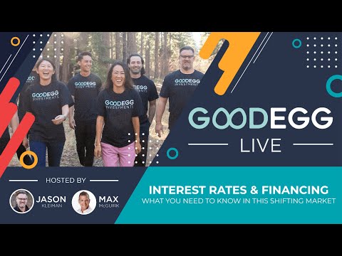 Goodegg Live: Interest Rates & Financing