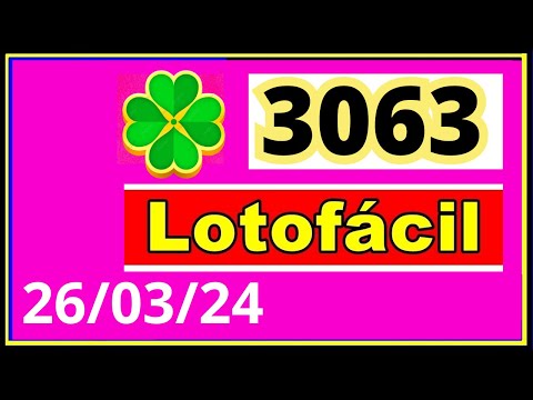 LotoFacil 3063 - Resultado da Lotofacil Concurso 3063