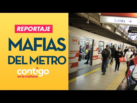 REPORTAJE | Así opera la mafia subterránea del Metro | Contigo en la Mañana