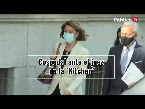 Cospedal, ante el juez de la 'Kitchen'