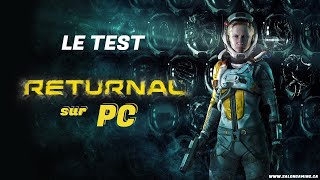 Vido-Test : TEST - Returnal sur PC : une version ultra complte