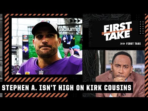 'No way in hell' Stephen A. is picking the Vikings to win the NFC North with Kirk Cousins at QB video clip