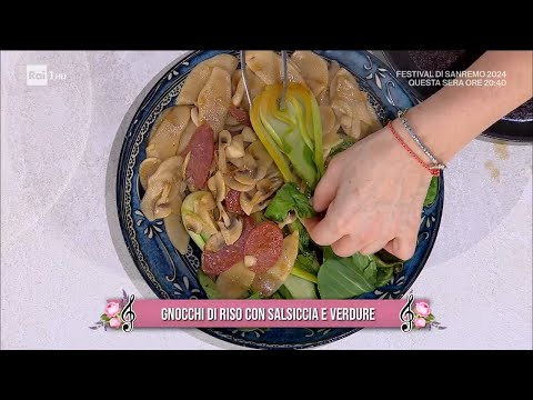 Gnocchi di riso con salsiccia e verdure - È sempre mezzogiorno - 08/02/2024