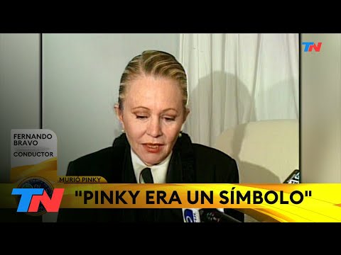 MURIÓ PINKY: Pinky era un símbolo Fernando Bravo, periodista