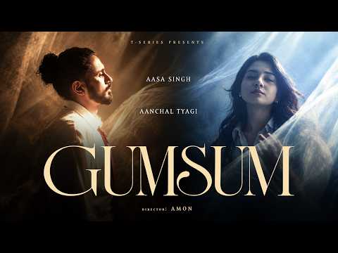 Gumsum (Official Video): Aasa Singh | Aanchal Tyagi | New Hindi Song | T-Series