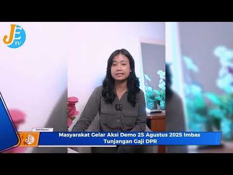 Rakyat Geram! Demo 25 Agustus Soroti Tunjangan Gaji DPR