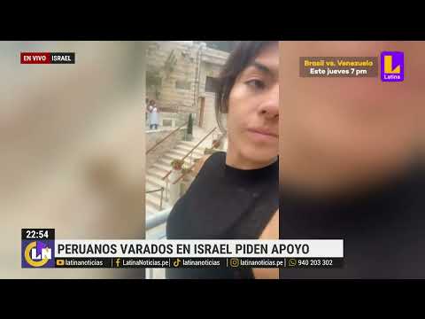 Turistas peruanos varados en Israel no tienen fecha de retorno