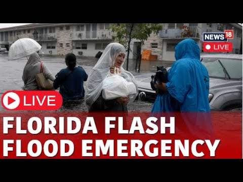 Florida Floods | Flash Flood Emergency In South Florida Live | Florida News Live | News18 | N18L