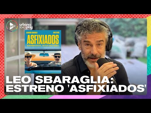Leo Sbaraglia antes del estreno de la película 'Asfixiados' | #Perros2023